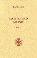SC 509 Institutions divines, Livre VI