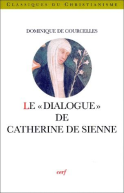 Le Dialogue de Catherine de Sienne