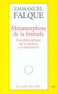 Métamorphose de la finitude