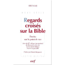 Regards croisés sur la  Bible - LD 785