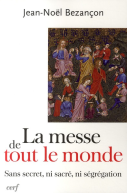 Messe de tout le monde (La)