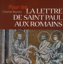 Pour lire la lettre de Saint Paul aux Romains