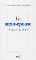 Sœur-épouse (Genèse 12, 10-20) (La) - LD 237