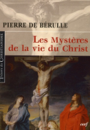 Les Mystères de la vie du Christ