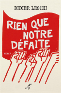 Rien que notre défaite (roman)