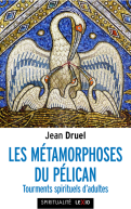 Les métamorphoses du pélican (poche)