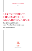 Les fondements charismatiques de la bureaucratie