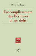 L'accomplissement des Écritures et ses défis