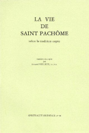 La vie de saint Pachome selon la tradition copte