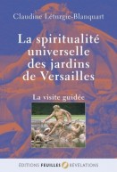 La spiritualité universelle des jardins de Versailles