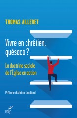 Vivre en chrétien, quésaco?