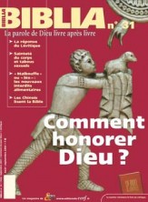 Biblia 31 - Comment honorer Dieu ?