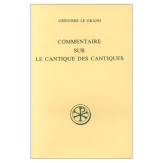 SC 314 Commentaire sur le Cantique des Cantiques