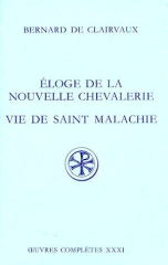 SC 367 Éloge de la nouvelle chevalerie – Vie de saint Malachie