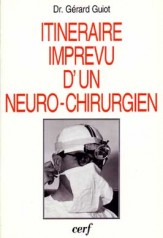 Itinéraire imprévu d'un neurochirurgien