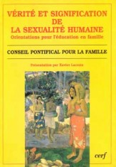 Vérité et signification de la sexualité humaine