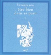 Un temps pour être bien dans sa peau