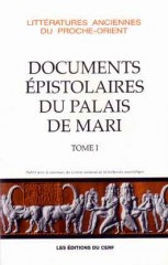 Les Documents épistolaires du palais de Mari, I