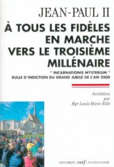 À tous les fidèles en marche vers le troisième millénaire