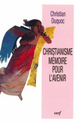 Christianisme, Mémoire pour l'avenir