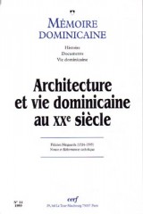 Architecture et vie dominicaine au XXe siècle