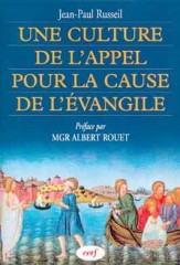 Une culture de l'appel pour la cause de l'Évangile