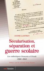 Sécularisation, séparation et guerre scolaire