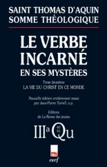 Somme théologique : Le Verbe incarné en ses mystères, II