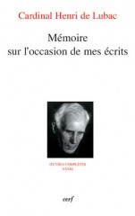 Mémoire sur l'occasion de mes écrits