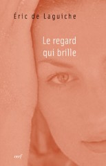 Regard qui brille (Le)