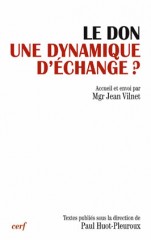 Don, une dynamique d'échange ? (Le)