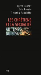 Chrétiens et la sexualité au temps du SIDA (Les)