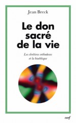 Le Don sacré de la vie