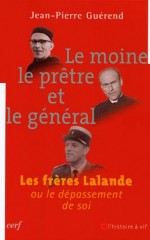 Le moine, le prêtre et le général