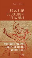 Valeurs de l'Occident et la Bible (Les)