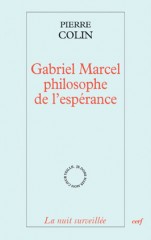 Gabriel Marcel, philosophe de l'espérance