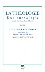 La Théologie. Une anthologie, tome IV