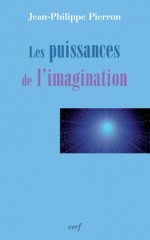 Puissances de l'imagination (Les)