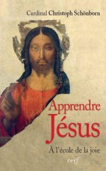 Apprendre Jésus à l'école de la joie