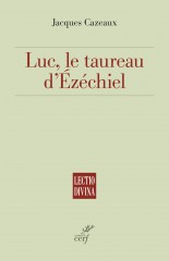 Luc, le taureau d'Ézéchiel