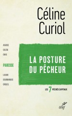 La posture du pêcheur : paresse