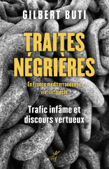 Traites négrières en France méditerranéenne (XVII-XIXe siècle)