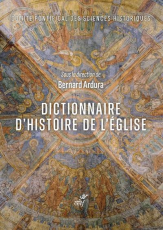 Dictionnaire d'histoire de l'Église