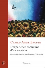 L'expérience commune d'incarnation. Comprendre Georges Morel- Penser Chalcédoine