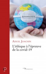 L'éthique à l'épreuve de la Covid 19