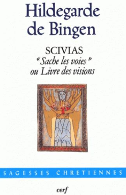 Scivias « Sache les voies » ou Livre des visions