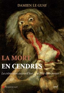  La mort  en cendres de Damien Le Guay Les Editions du cerf