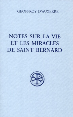 SC 548 Notes sur la vie et les miracles de saint Bernard