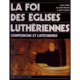 La foi des Églises luthériennes (NED)