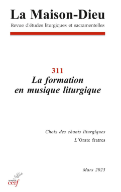 Maison-Dieu 311 - La formation en musique liturgique